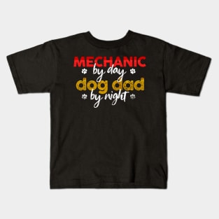 Mechanic By Day Dog Dad By Night Kids T-Shirt